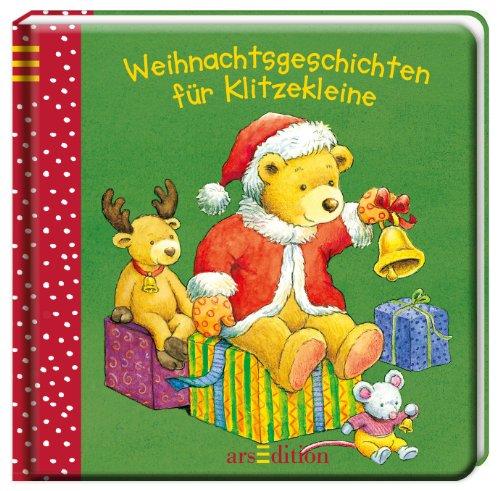 Weihnachtsgeschichten für Klitzekleine (Klitzekleine-Reihe)