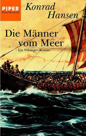 Die Männer vom Meer: Ein Wikinger-Roman