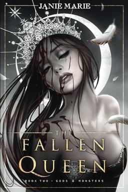 The Fallen Queen (Gods & Monsters, Band 2)