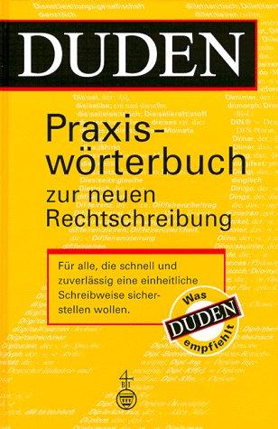 Duden Praxiswörterbuch zur neuen Rechtschreibung