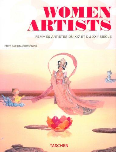 Women artists : femmes artistes du XXe et du XXIe siècle