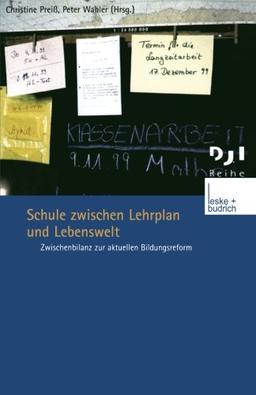 Schule zwischen Lehrplan und Lebenswelt (Abschlussprüfung für Rechtsanwalts- und Notarfachangestellte)