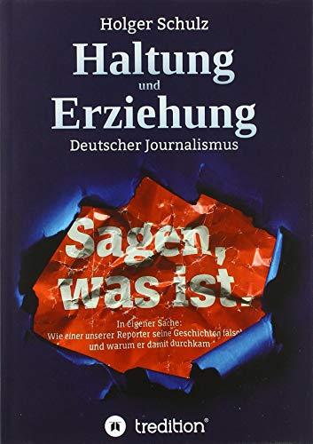 Haltung und Erziehung - Wie die deutschen Medien die Bürger zur Unmündigkeit erziehen