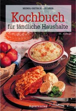 Kochbuch für ländliche Haushalte. Über 1200 Rezepte