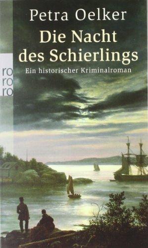 Die Nacht des Schierlings: Ein historischer Kriminalroman