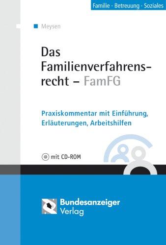 Das Familienverfahrensrecht - FamFG: Praxiskommentar mit Einführung, Erläuterungen, Arbeitshilfen