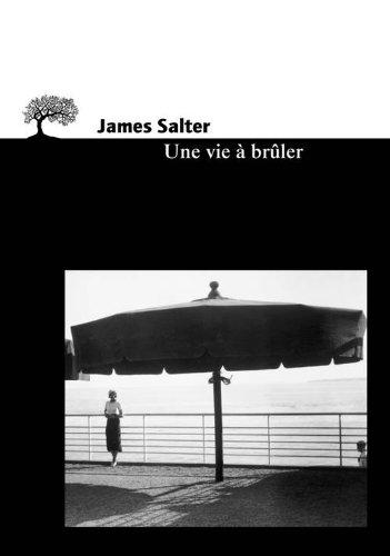 Une vie à brûler