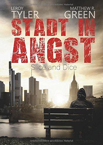 Stadt in Angst: Slice and Dice