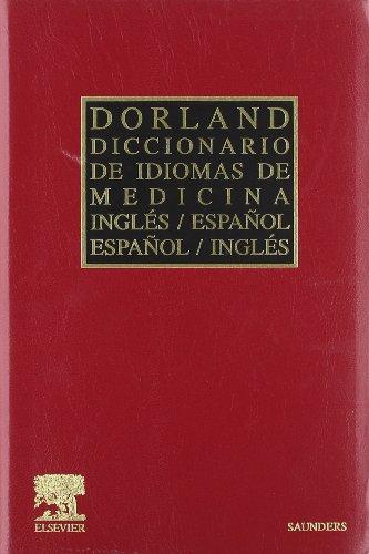 Diccionario Dorland de idiomas de medicina inglés-español/español-inglés