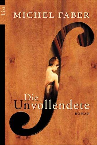 Die Unvollendete: Roman