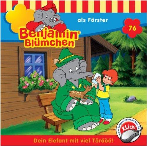 Benjamin Blümchen - Folge 76: Als Förster