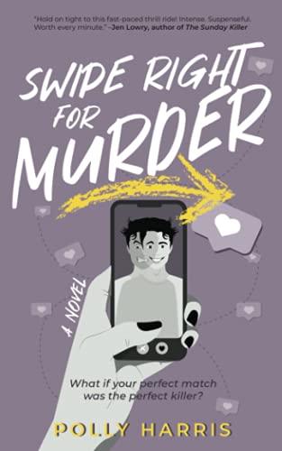 Swipe Right for Murder (Death and Dating Mysteries)