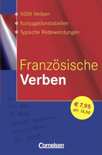 Verben-Wörterbuch: Französische Verben: Konjugationswörterbuch