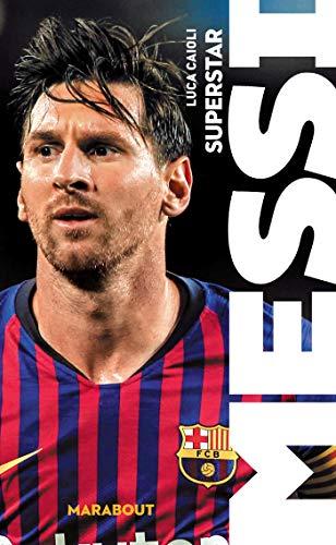 Messi : superstar