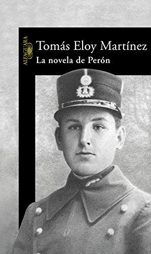 La novela de Perón (HISPANICA, Band 717031)