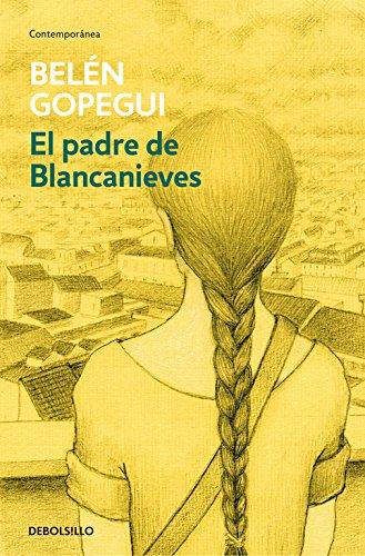 El padre de Blancanieves (CONTEMPORANEA, Band 26201)