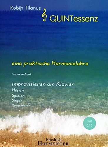 QUINTessenz: eine praktische Harmonielehre basierend auf Improvision am Klavier, mit CD