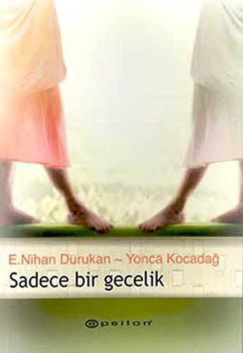 SADECE BİR GECELİK