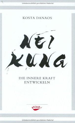 Neikung: Die innere Kraft entwickeln