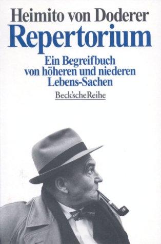 Repertorium: Ein Begreifbuch von höheren und niederen Lebens-Sachen