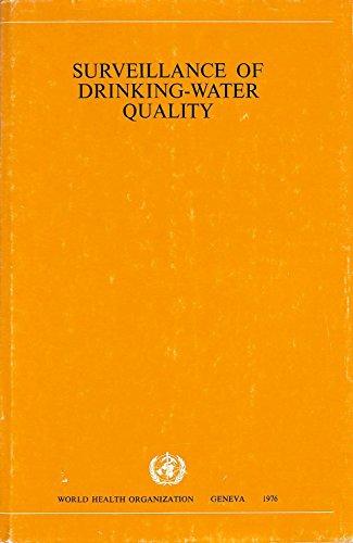 Surveillance of Drinking Water Quality (World Health Organization monograph series)