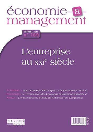 Economie et management, n° 169. L'entreprise au XXIe siècle