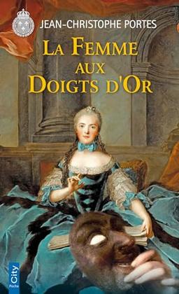 Une enquête de Victor Dauterive. La femme aux doigts d'or