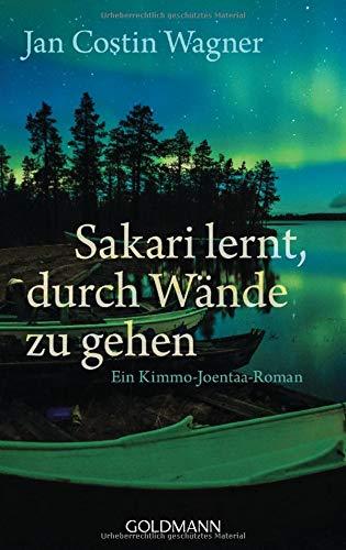 Sakari lernt, durch Wände zu gehen: Kimmo Joentaa 6 - Roman