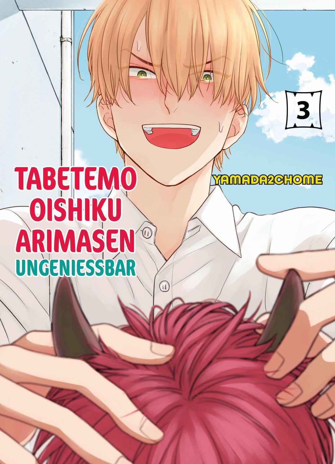 Tabetemo Oishiku Arimasen: Ungenießbar 03: Eine heiße Boys-Love-Story zwischen einem Menschen und einem Dämonen