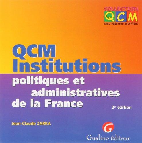 QCM institutions politiques et administratives de la France