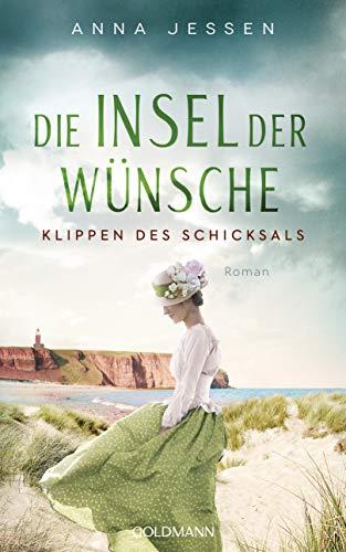 Die Insel der Wünsche - Klippen des Schicksals: Roman - Die Helgoland-Saga 3