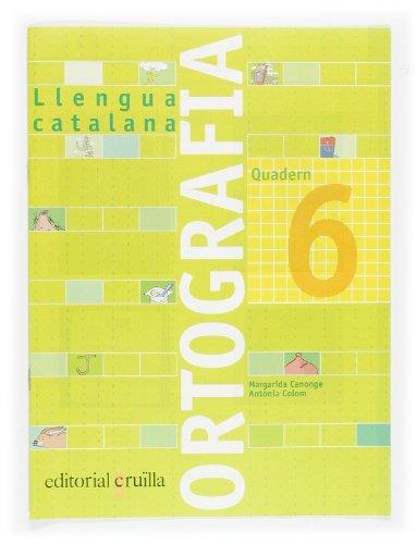 Quadern ortografia 6. Llengua catalana