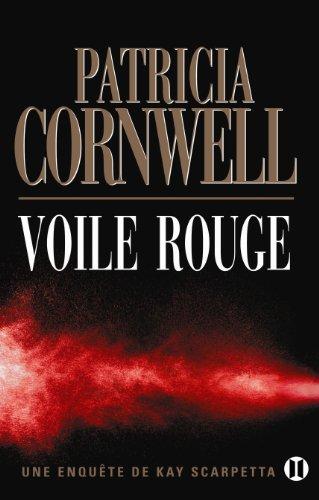 Une enquête de Kay Scarpetta. Voile rouge