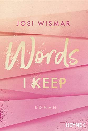 Words I Keep: Roman (Amber-Falls-Reihe, Band 1)