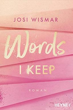 Words I Keep: Roman (Amber-Falls-Reihe, Band 1)