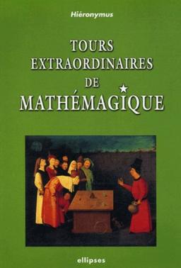 Tours extraordinaires de mathémagique