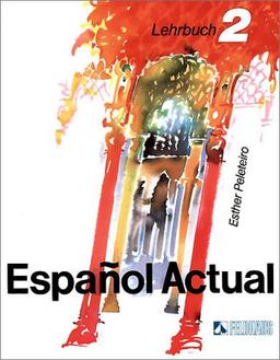 Espanol Actual, Bd.2, Lehrbuch