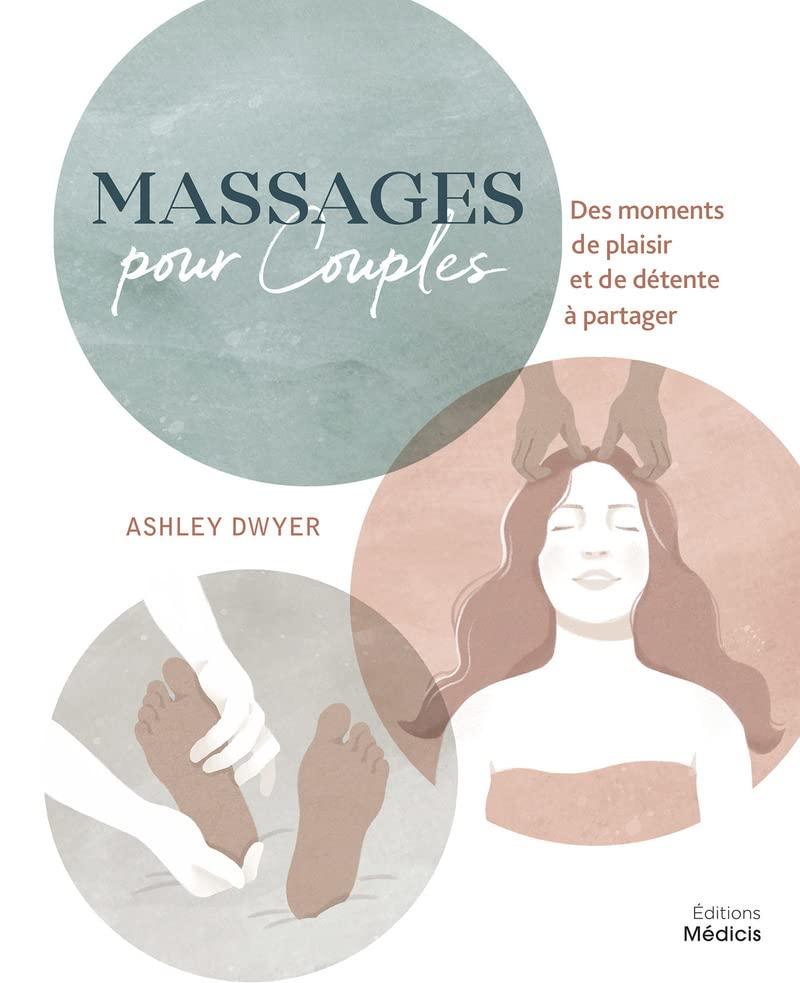 Massages pour couples : des moments de plaisir et de détente à partager