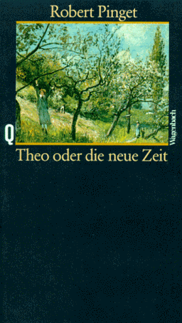 Theo oder die neue Zeit.