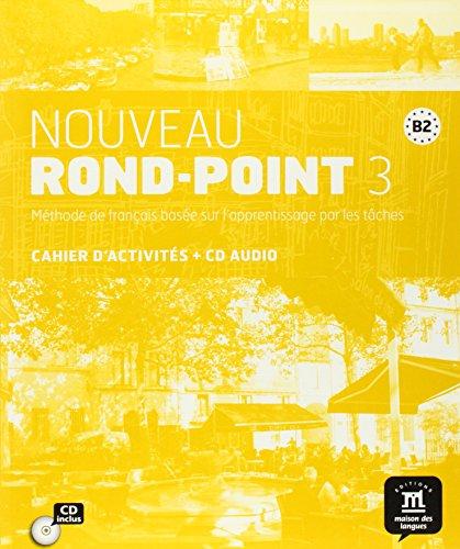 Nouveau Rond-Point / Cahier d'exercices + CD audio (B2)