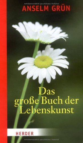 Das große Buch der Lebenskunst