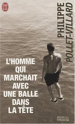 L'homme qui marchait avec une balle dans la tête