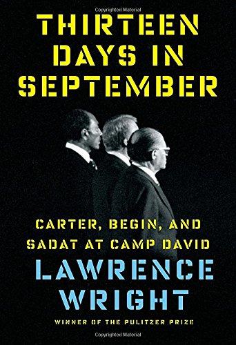 Thirteen Days in September: Carter, Begin, and Sadat at Camp David