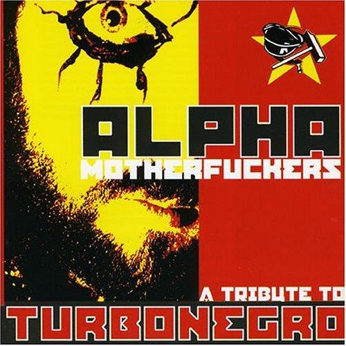 Alpha Motherfuckers-Tribute to Turbonegro