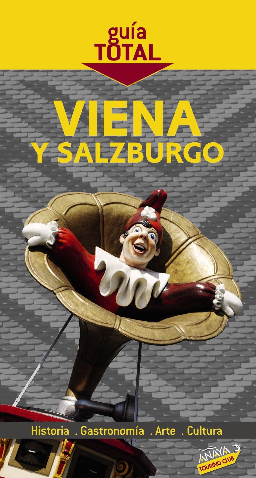 Viena y Salzburgo (Guía Total - Internacional)