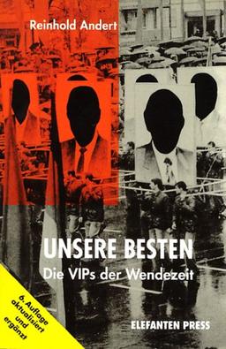 Unsere Besten. Die VIPs der Wendezeit