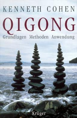 Qigong. Grundlagen, Methoden, Anwendung.