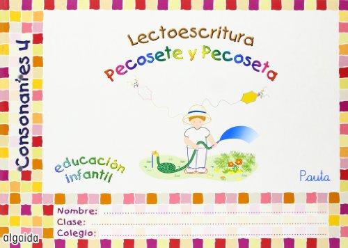 Lectoescritura. Consonantes 4. Pauta (Nuevo Pecosete y Pecoseta)