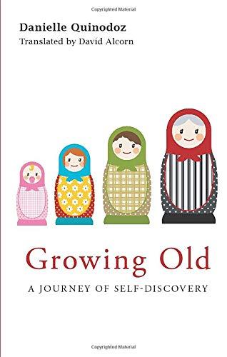 Growing Old: A Journey of Self-Discovery