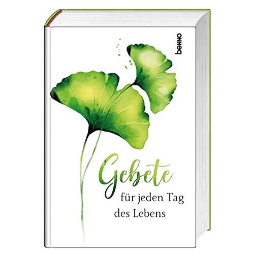 Gebete für jeden Tag des Lebens